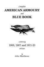 Complete American Armoury and Blue Book af Matthews