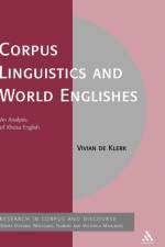 Corpus Linguistics and World Englishes af Vivian de Klerk