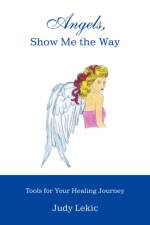 Angels, Show Me the Way af Judy Lekic