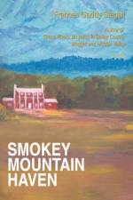 Smokey Mountain Haven af Frances Gaddy Stegall