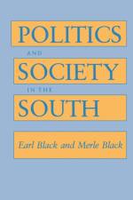 Politics and Society in the South af Earl Black