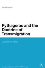 Pythagoras and the Doctrine of Transmigration af Dr James (Shanghai University of Finance and Economics Luchte