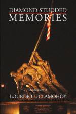 Diamond-Studded Memories af Lourdio L Clamohoy