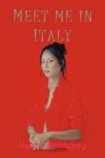 Meet Me in Italy af Nuria Brillembourg