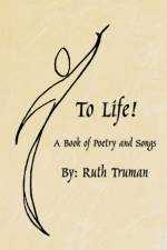 To Life! af Ruth Truman