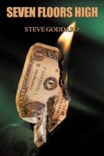 Seven Floors High af Steve Goddard