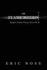 The Flame Within af Eric Noss
