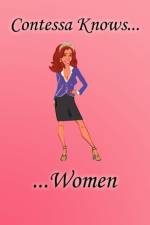 Contessa Knows...Men/Women af Contessa