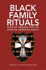 Black Family Rituals af Edward Sims