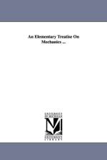 An Elementary Treatise On Mechanics ... af Isaac Wilber Jackson