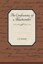 The Confessions of a Beachcomber af E J Banfield