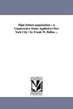 High School organization af Frank Washington Ballou