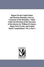 Report on the United States and Mexican Boundary Survey af Stat United States Dept of the Interior