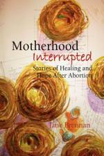 Motherhood Interrupted af Jane Brennan
