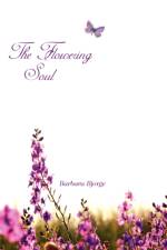 The Flowering Soul af Barbara Bjorge