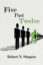 Five Past Twelve af Robert N. Shapiro