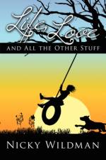 Life, Love and All the Other Stuff af Nicky Wildman
