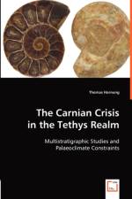 The Carnian Crisis in the Tethys Realm af Thomas Hornung