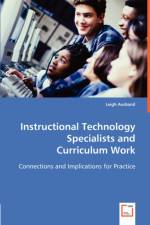 Instructional Technology Specialists and Curriculum Work af Leigh Ausband