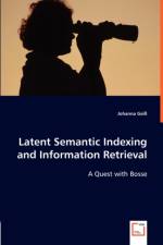 Latent Semantic Indexing and Information Retrieval af Johanna Geiss