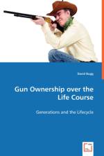 Gun Ownership over the Life Course af David Bugg