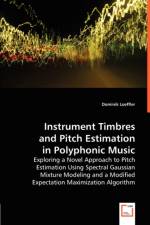 Instrument Timbres and Pitch Estimation in Polyphonic Music af Dominik Loeffler