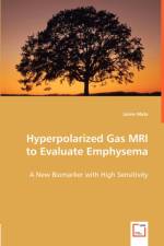 Hyperpolarized Gas MRI to Evaluate Emphysema af Jaime Mata
