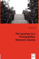 The Journey to a Principalship af Dierdre Cook