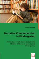 Narrative Comprehension in Kindergarten af Anthea Markowiak