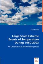 Large Scale Extreme Events of Temperature During 1950-2003 af Laura Feudale