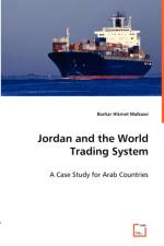 Jordan and the World Trading System af Bashar Hikmet Malkawi