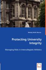 Protecting University Integrity af Melody Reifel Werner