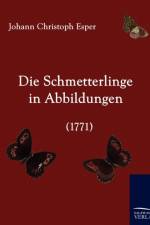 Die Schmetterlinge in Abbildungen (1771) af Johann Christoph Esper