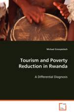 Tourism and Poverty Reduction in Rwanda af Michael Grosspietsch