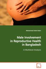 Male Involvement in Reproductive Health in Bangladesh a Multilevel Analysis af Mohammad Amirul Islam