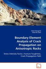Boundary Element Analysis of Crack Propagation on Anisotropic Rocks af Chien-Chung Ke