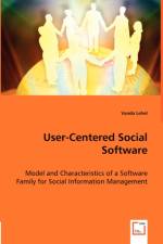 User-Centered Social Software af Vanda Lehel