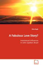 A Fabulous Love Story? Intertextual Influences in John Updike's Brazil af Elvira Bugar