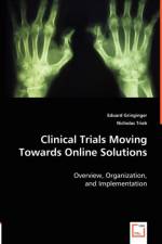 Clinical Trials Moving Towards Online Solutions af Eduard Gringinger