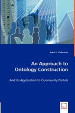 An Approach to Ontology Construction af Anna V Zhdanova