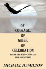 Of Courage, Of Grief, Of Celebration af Michael Hamilton