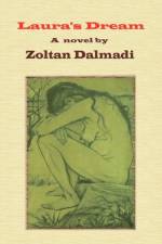 Laura's Dream af Zoltan Dalmadi