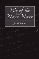 We of the Never-Never af Jeanie Gunn