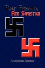 Black Swastika, Red Swastika af Alexander Askanas