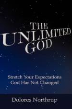 The Unlimited God af Dolores Northrup