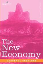 The New Economy af Laurence Gronlund
