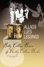 Ballads, Blues, and Blessings af Kathy Collins Barber