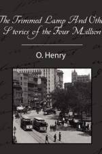 The Trimmed Lamp and Other Stories of the Four Million af Henry O