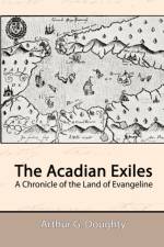 The Acadian Exiles - A Chronicle of the Land of Evangeline af Arthur G Doughty