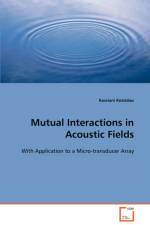 Mutual Interactions in Acoustic Fields af Kassiani Kotsidou